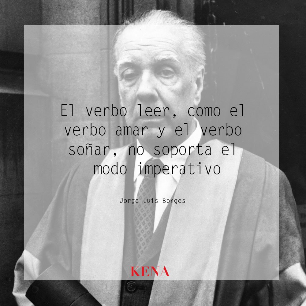 Poderosas frases de amor de Jorge Luis Borges | Revista KENA México