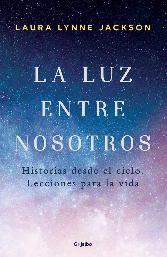 La luz entre nosotros narra la vida de Laura Lynne Jackson