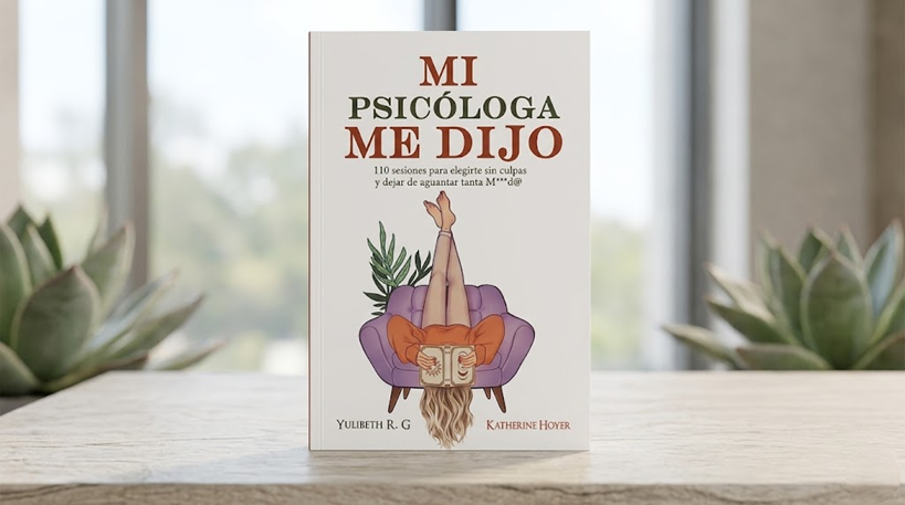 Mi psicóloga me dijo